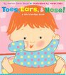 Toes Ears  Nose A LifttheFlap Book