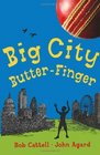 Big City Butterfinger