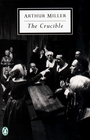 The Crucible : A Play in Four Acts (Twentieth-Century Classics)