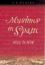 Muslims in Spain 1500 to 1614