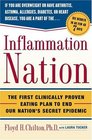 Inflammation Nation : The First Clinically Proven Eating Plan to End Our Nation's Secret Epidemic