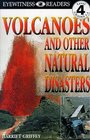 DK Readers: Volcanoes and Other Natural Disasters (Level 4: Proficient Readers)
