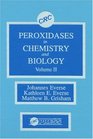 Peroxidases in Chemistry and Biology Volume II