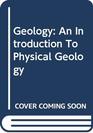 Geology And Teaching Package Third Edition