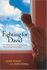 Fighting for David
