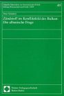 Zundstoff im Konfliktfeld des Balkan Die albanische Frage