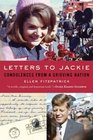 Letters to Jackie Condolences from a Grieving Nation