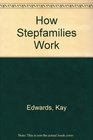 How Stepfamilies Work