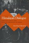Himalayan Dialogue  Tibetan Lamas and Gurung Shamans in Nepal