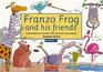 Franzo Frog and His Friends