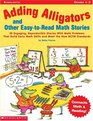 Adding Alligators and Other EasyToRead Math Stories