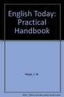 English Today Practical Handbook