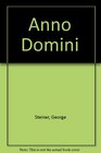 Anno Domini Three Stories