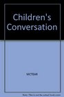 Children's Conversation