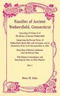 Families of ancient Wethersfield Connecticut Consisting of volume II of the history of ancient Wethersfield comprising the present towns of Wethersfield  notes on their families