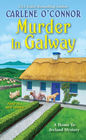 Murder In Galway (Galway Ireland, Bk 1)
