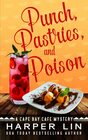 Punch Pastries and Poison