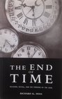 The End of Time Religion Ritual and the Forging of the Soul