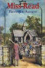 Farewell To Fairacre (Fairacre, Bk 19)