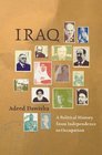 Iraq A Political History from Independence to Occupation