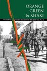 Orange green and khaki The story of the Irish regiments in the Great War 191418