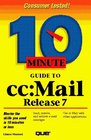 10 Minute Guide to CcMail Release 7