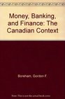 Money Banking and Finance The Canadian Context