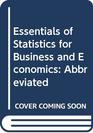 Essentials of Statistics for Business and Economics Abbreviated