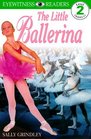 DK Readers: Little Ballerina (Level 2: Beginning to Read Alone)