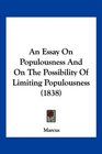 An Essay On Populousness And On The Possibility Of Limiting Populousness