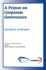 A Primer on Corporate Governance (Corporate Governance Collection)