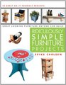 Ridiculously Simple Furniture Projects Great Looking Furniture Anyone Can Build