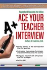 Ace Your Teacher Interview Revised  Expanded 2nd Ed