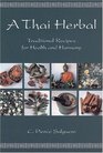 A Thai Herbal Traditional Recipes for Health and Harmony
