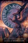 Faithbreaker: A Novel (Fallen Gods, 3)