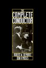 The Complete Conductor