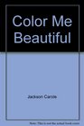 Color Me Beautiful