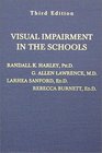 Visual Impairment in the Schools