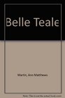 Belle Teale