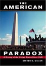 The American Paradox A History of the United States Since 1945