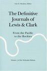 The Definitive Journals of Lewis and Clark Vol 7 From the Pacific to the Rockies