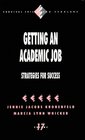 Getting an Academic Job  Strategies for Success