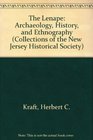 The Lenape Archaeology History and Ethnography