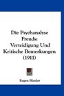 Die Psychanalyse Freuds Verteidigung Und Kritische Bemerkungen