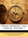 Poems Dramatic and Lyrical Volume 1