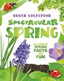 Spectacular Spring All Kinds of Spring Facts and Fun