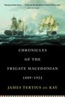 Chronicles of the Frigate Macedonian 18091922