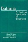 Bulimia System's Approach To Treatment