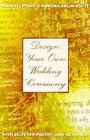 Design Your Own Wedding Ceremony