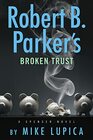 Robert B Parker's Broken Trust